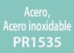 Acero, Acero inoxidable PR1535